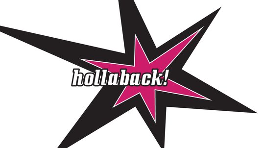 Hollaback: Ending Street Harassment One City at a Time