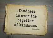 Why You Should Treat Bigotry With Kindness An old scroll that reads, "Kindness is ever the begetter of kindness."