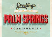 How Palm Springs Became One of the Gayest Cities in America An image that reads, "Greetings from Palm Springs, California."